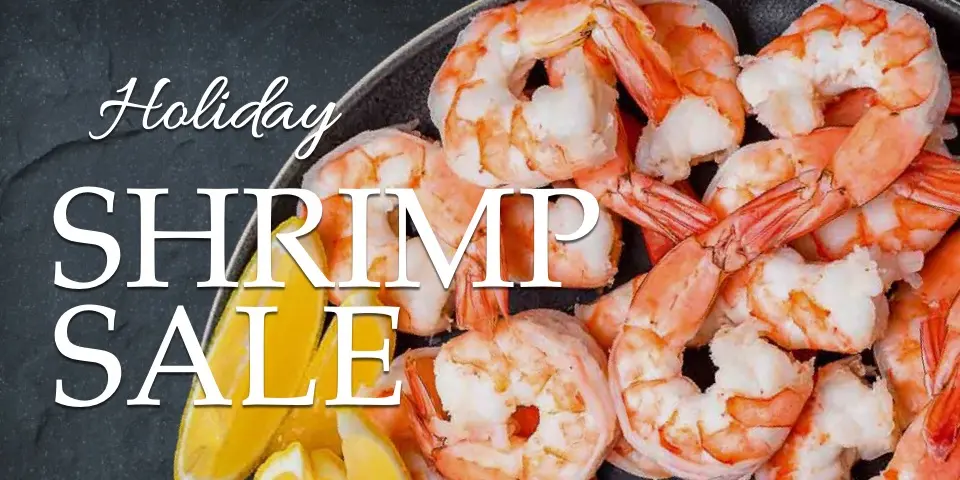 Holiday Shrimp Sale