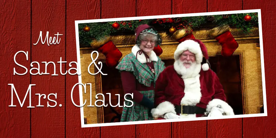 Meet Santa & Mrs. Claus